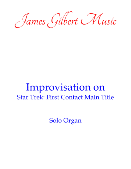 Star Trek: First Contact - Main Title / Locutus (arr. James Gilbert)