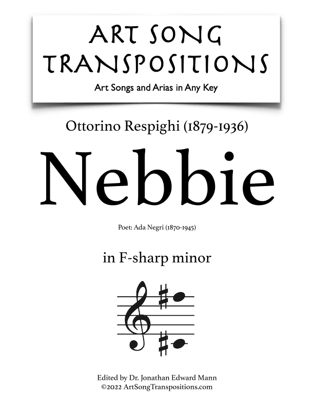 RESPIGHI: Nebbie (in 4 medium keys: F-sharp minor, F minor, E minor, E-flat minor) (arr. ArtSongTranspositions.com)