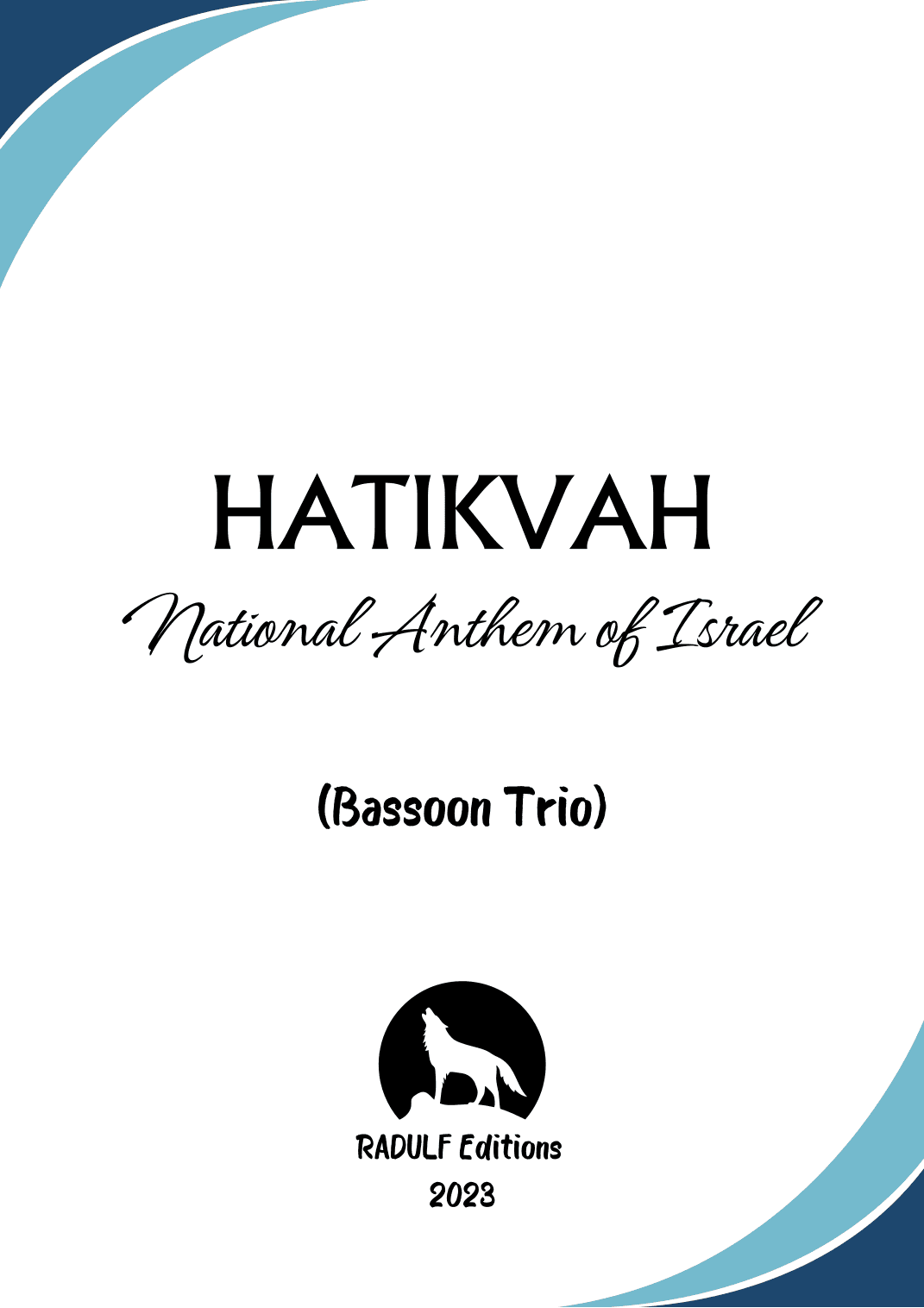 Hatikvah (National Anthem of Israel) - Bassoon Trio (arr. RADULF)