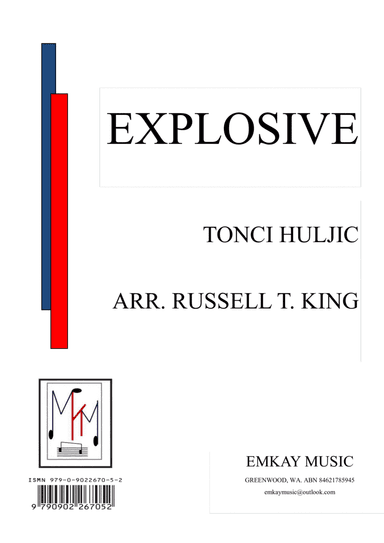 Explosive (arr. RUSSELL T. KING)