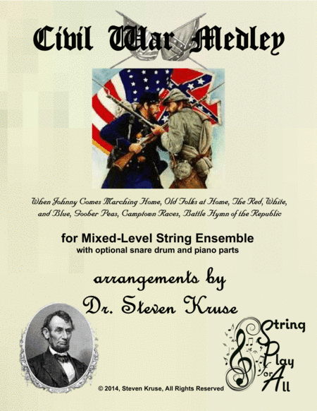 Civil War Medley for Mixed-Level String Orchestra with snare (arr. Steven Kruse)