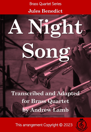 Jules Benedict | A Night Song (arr. for Brass Quartet) (arr. Andrew Lamb)