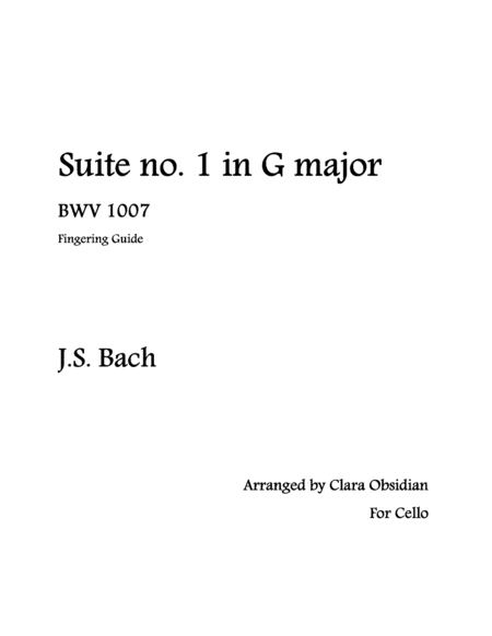 Bach: Cello Suite no. 1 in G Major / Colored Fingering Guide (arr. Clara Obsidian)