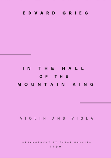 In The Hall Of The Mountain King - Violin and Viola (Full Score and Parts) (arr. César Madeira)