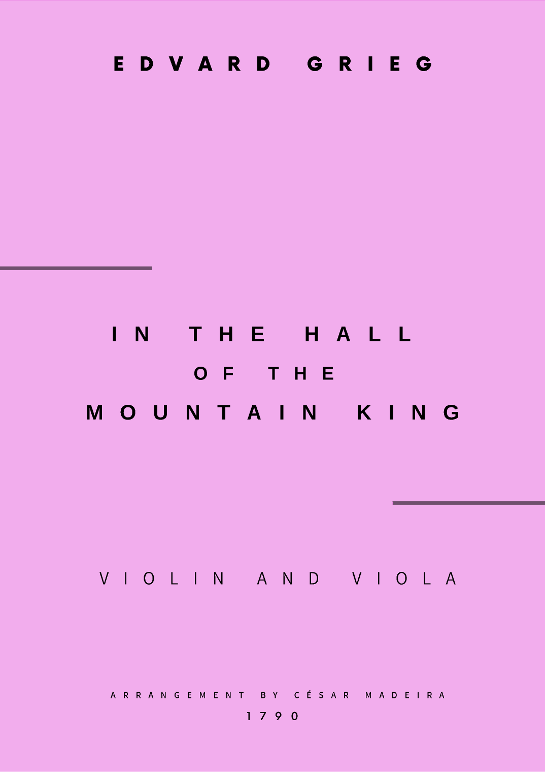 In The Hall Of The Mountain King - Violin and Viola (Full Score and Parts) (arr. César Madeira)