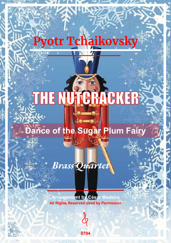 Dance of the Sugar Plum Fairy - Brass Quartet (Full Score and Parts) (arr. César Madeira)
