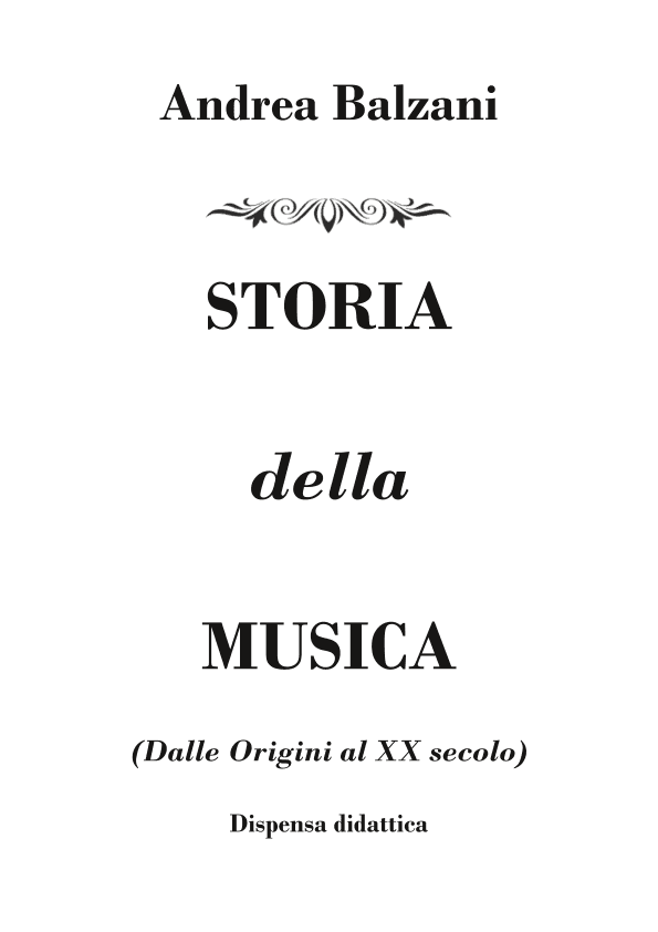 Storia della Musica (Dalle origini al XX secolo)