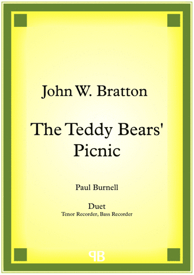 The Teddy Bears’ Picnic, arranged for duet: Tenor and Bass Recorder (arr. Paul Burnell)