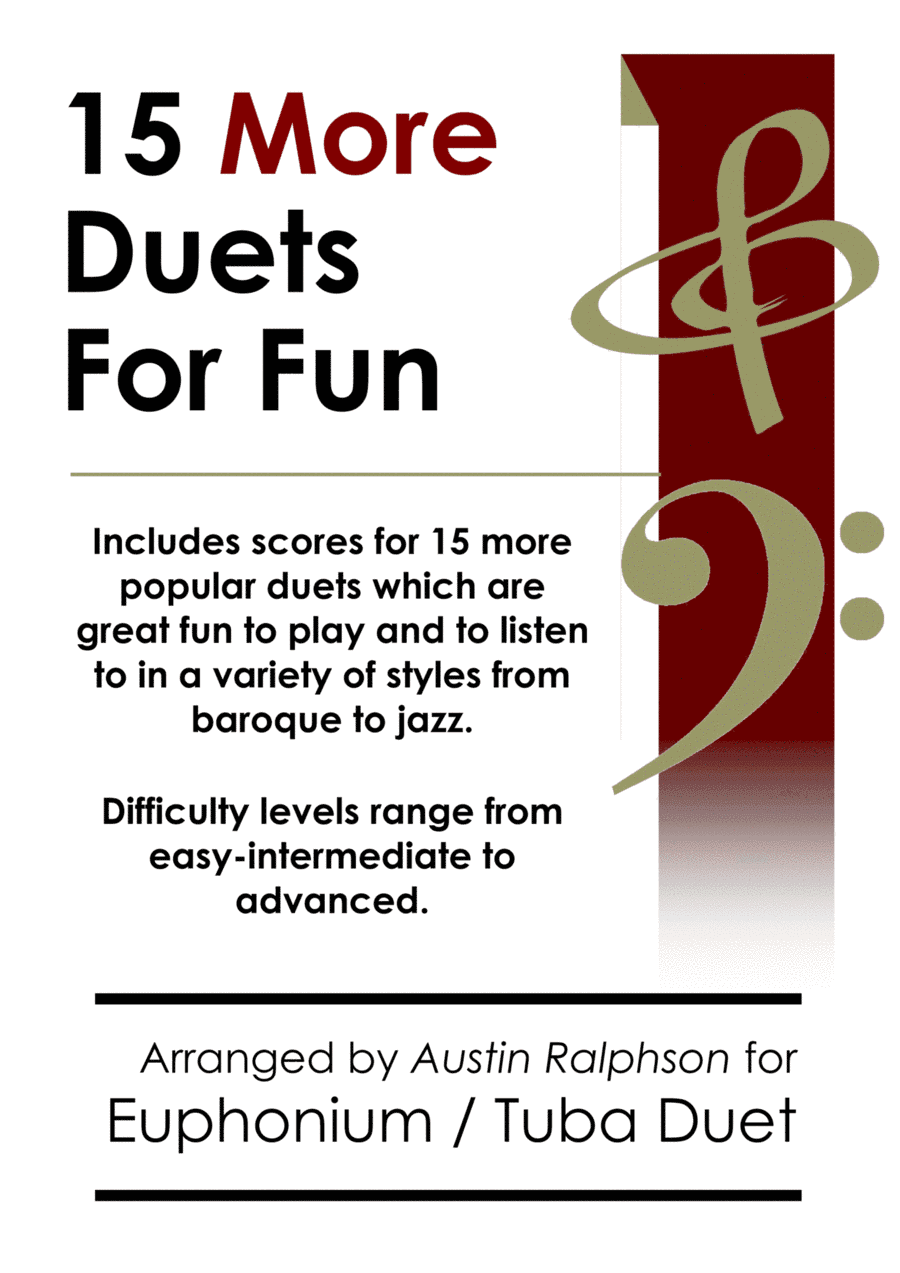 15 More Euphonium and Tuba Duets for Fun (popular classics volume 2) - various levels (arr. Austin Ralphson)
