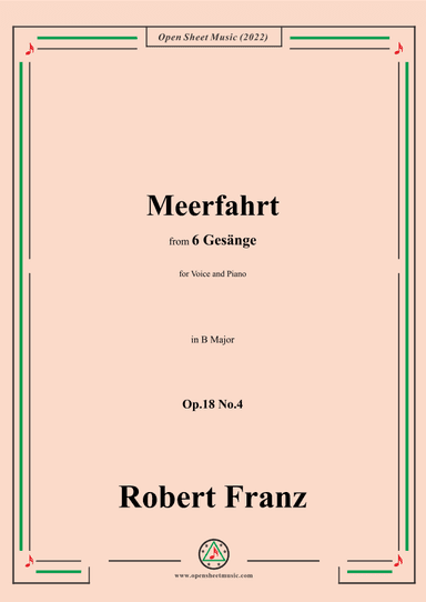 Franz-Meerfahrt,in B Major,Op.18 No.4,for Voice and Piano (arr. OSM Press)