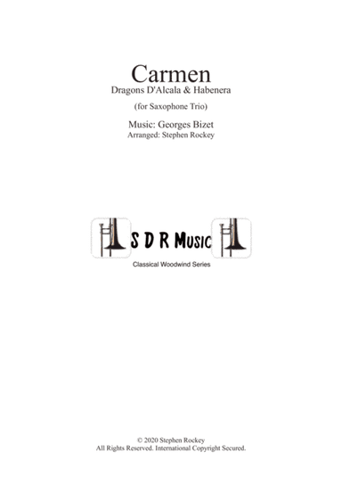 Carmen: 2 Pieces for Saxophone Trio (arr. Stephen Rockey)