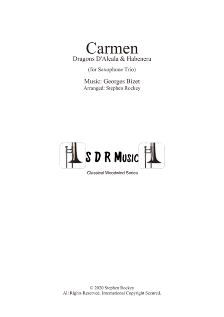 Carmen: 2 Pieces for Saxophone Trio (arr. Stephen Rockey)