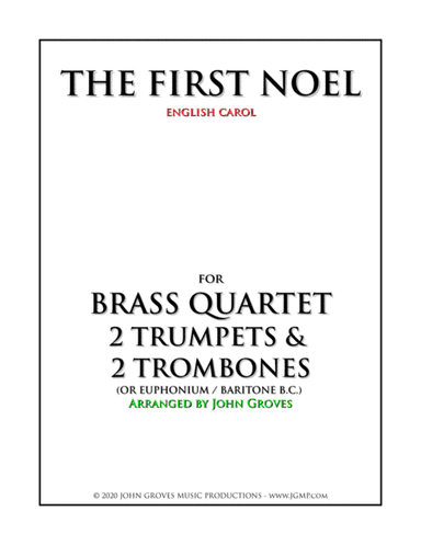 The First Noel - 2 Trumpet & 2 Trombone (Brass Quartet) (arr. John Groves)