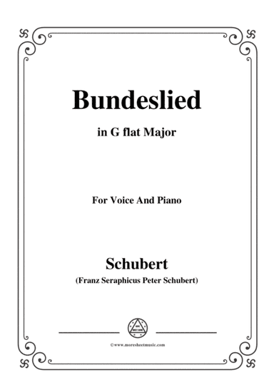 Schubert-Bundeslied,in G flat Major,for Voice&Piano (arr. MSM)