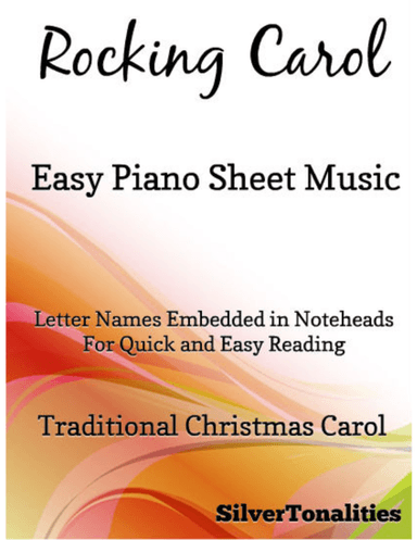 Rocking Carol Easy Piano Sheet Music (arr. SilverTonalities)