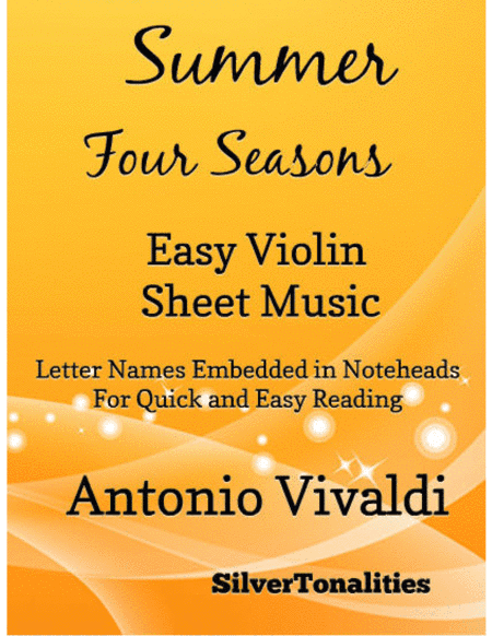 Summer the Four Seasons First Movement Easy Violin Sheet Music (arr. SilverTonalities)