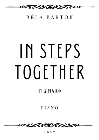 Bartok - In Steps Together in G Major - Easy (arr. Piacere Music Sheets)