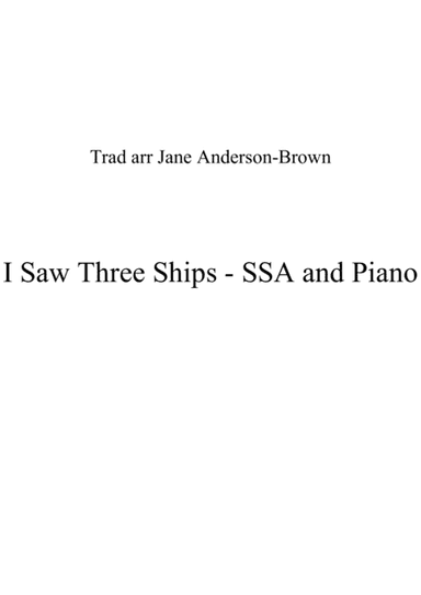I Saw Three Ships Come Sailing In - Traditional Christmas Song (arr. Jane Anderson-Brown)