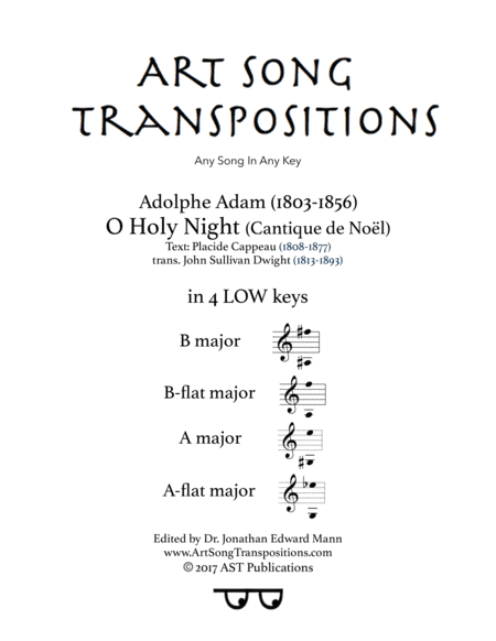 ADAM: O Holy night (in 4 low keys: B, B-flat, A, A-flat major) (arr. ArtSongTranspositions.com)
