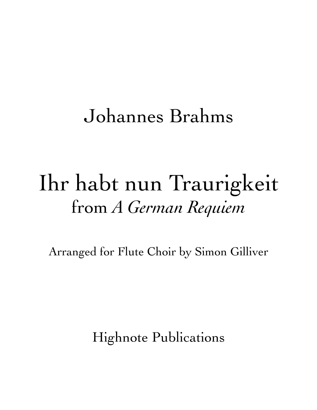 Ihr habt nun Traurigkeit (arr. Simon Gilliver)