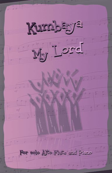 Kumbaya My Lord, Gospel Song for Alto Flute and Piano (arr. David McKeown)