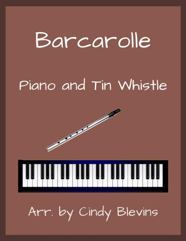 Barcarolle, Piano and Tin Whistle  (D) (arr. Cindy Blevins)