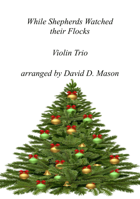 While Shepherds Watched (arr. David D. Mason)