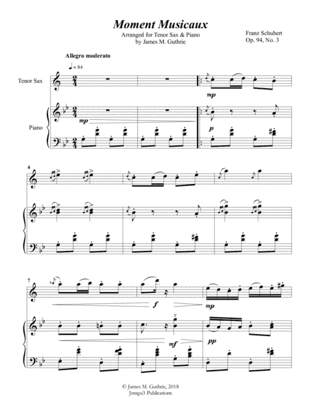 Schubert: Moment Musicaux for Tenor Sax & Piano (arr. James M. Guthrie, ASCAP)