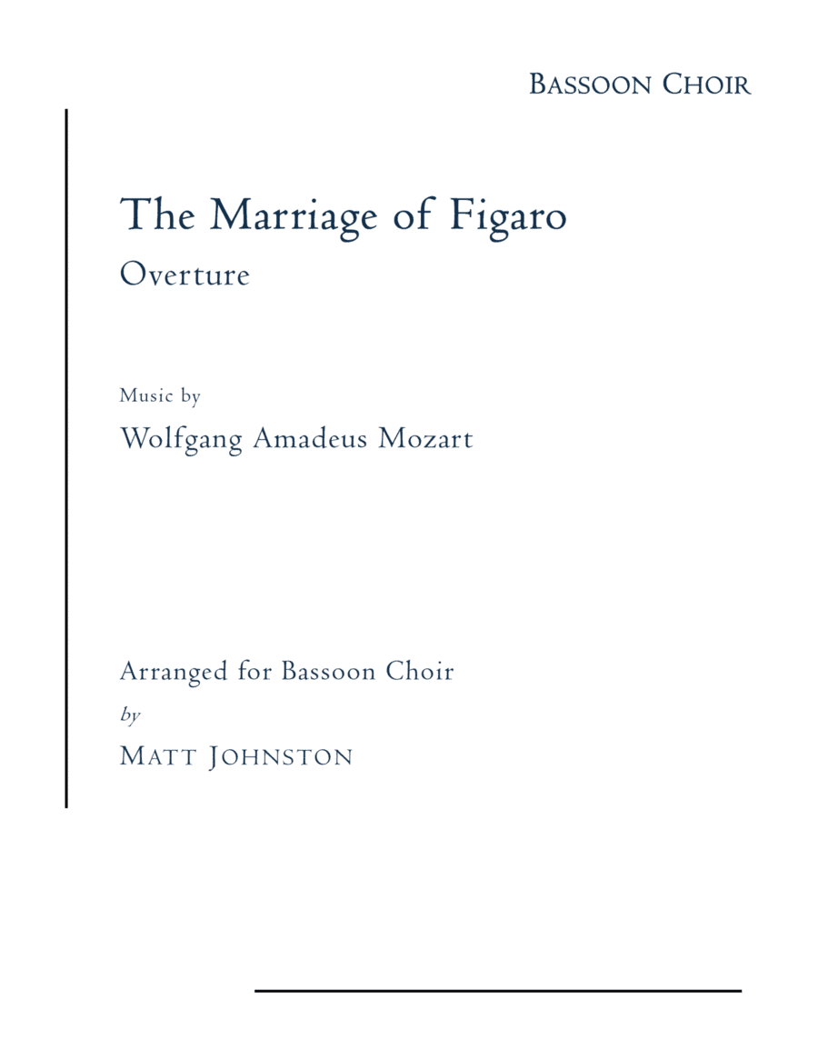 Overture to The Marriage of Figaro for Bassoon Choir (arr. Matt Johnston)