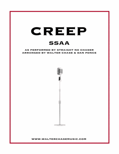 Creep (arr. Walter Chase, Dan Ponce)