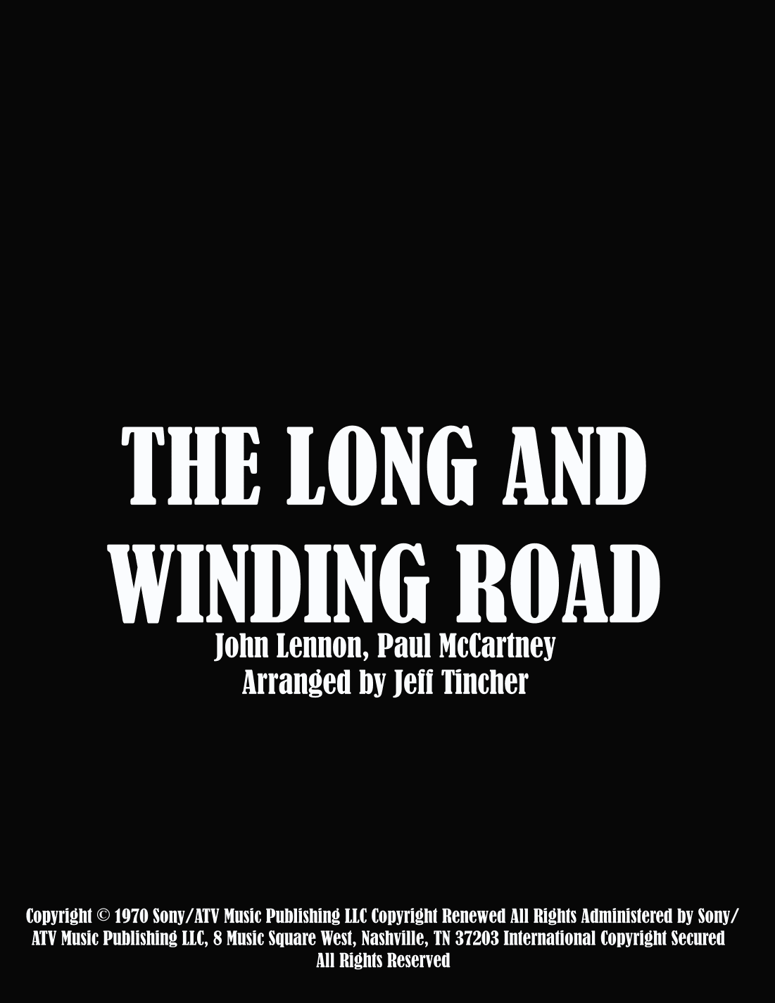 The Long And Winding Road (arr. Jeff Tincher)