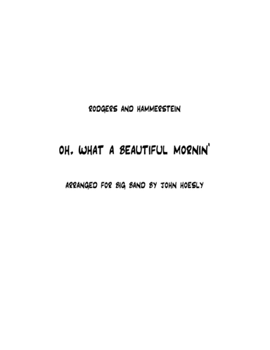 Oh, What A Beautiful Mornin' (arr. John Hoesly)