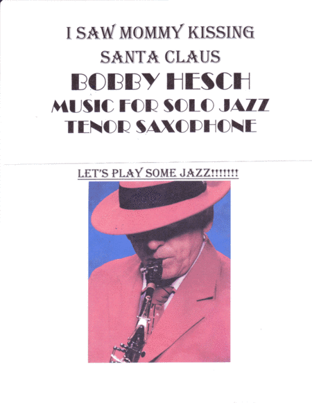 I Saw Mommy Kissing Santa Claus (arr. Bobby Hesch)