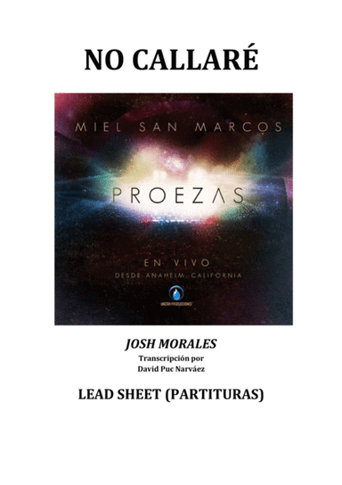 Miel San Marcos - NO CALLARE (Partitura) - Álbum Proezas (arr. Transcription by David Puc Narváez)