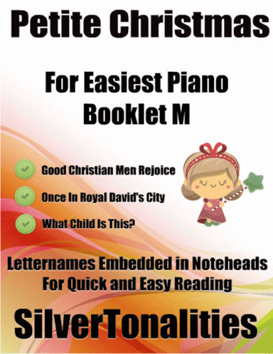 Petite Christmas for Easiest Piano Booklet M (arr. SilverTonalities)