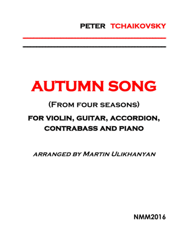 P. Tchaikovsky - Autumn Song (arr. Martin Ulikhanyan)