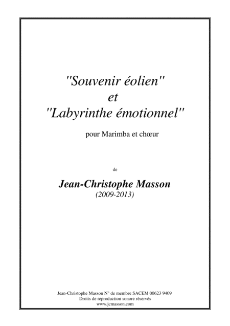 Souvenir éolien --- for Marimba and chorus --- Full score and parts --- JCM 2009-2013