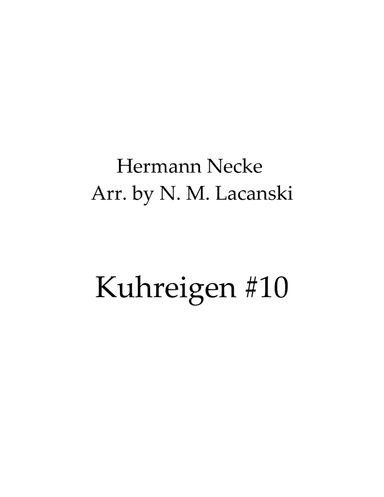 Kuhreigen #10 (arr. Nick Lacanski)
