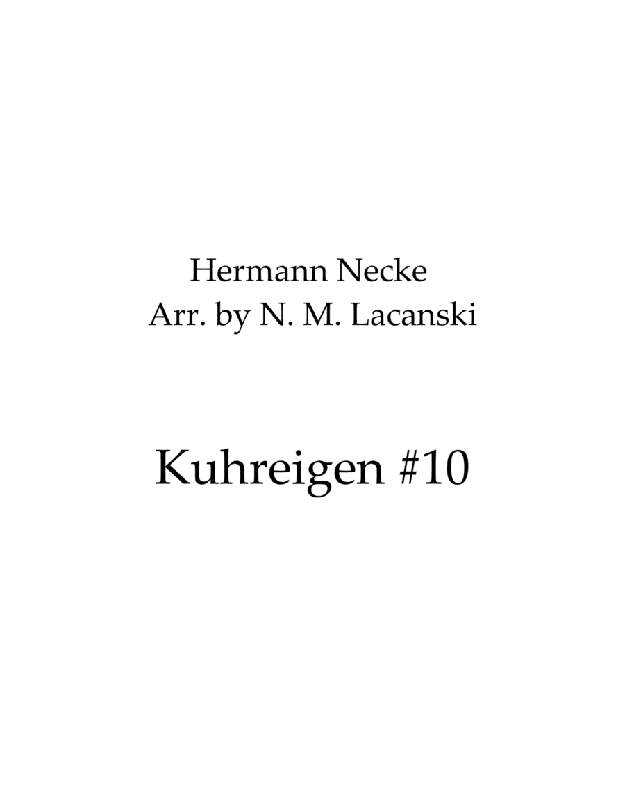 Kuhreigen #10 (arr. Nick Lacanski)