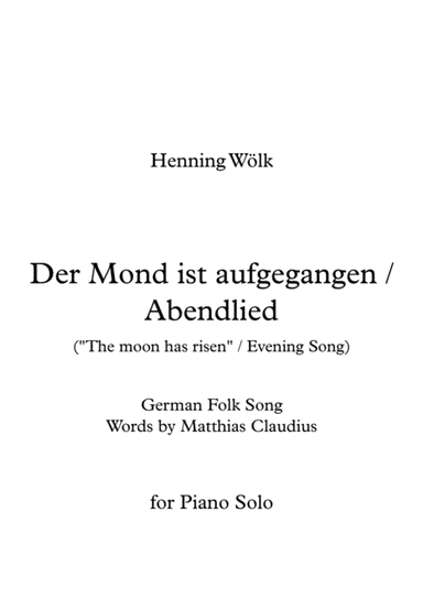 Der Mond ist aufgegangen / Abendlied (Evening Song) (arr. Henning Wölk)
