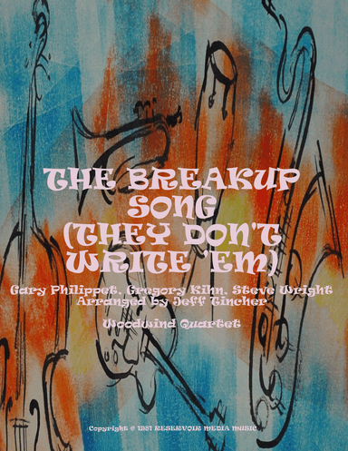 Breakup Song They Don't Write Em (arr. Jeff Tincher)