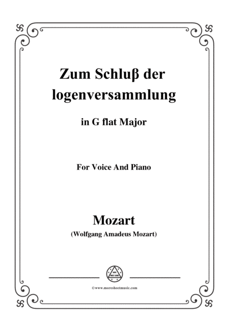 Mozart-Zum Schluß der logenversammlung,in G flat Major,for Voice and Piano (arr. MSM)