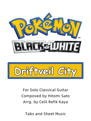 Ly Cay Bong X Driftveil City - Pokemon Black And White (arr. Celil Refik Kaya)