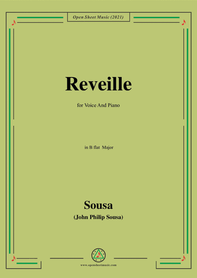 Sousa-Reveille,in B flat Major,for Voice and Piano (arr. Open Cloud)