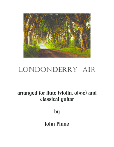Londonderry Air (arranged for flute [violin, oboe] and classical guitar) (arr. John Pinno)