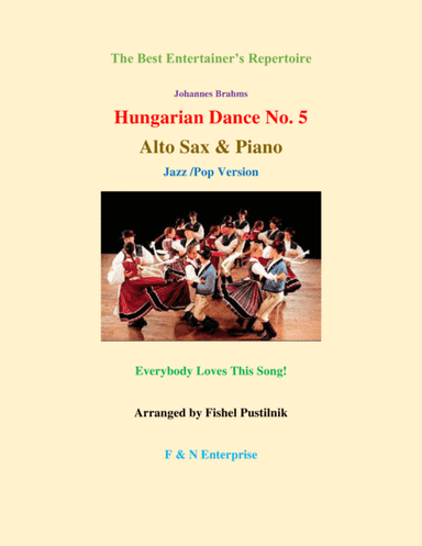 "Hungarian Dance No. 5" for Alto Sax and Piano (arr. Fishel Pustilnik)
