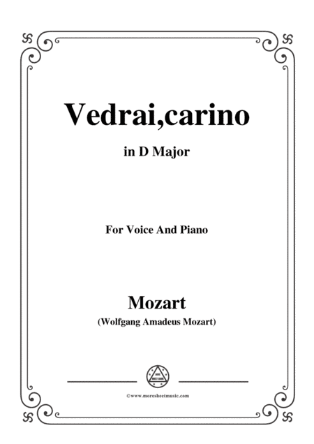 Mozart-Vedrai,carino,in D Major,for Voice and Piano (arr. MSM)