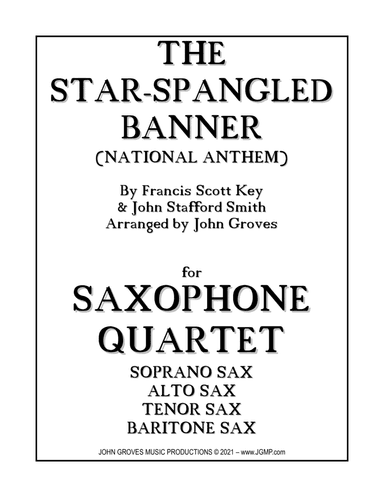 The Star-Spangled Banner (National Anthem) -  Saxophone Quartet (arr. John Groves)