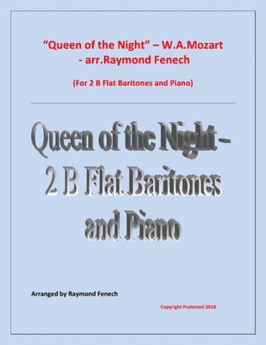 Queen of the Night - From the Magic Flute - 2 B Flat Baritones and Piano (arr. Raymond Fenech)