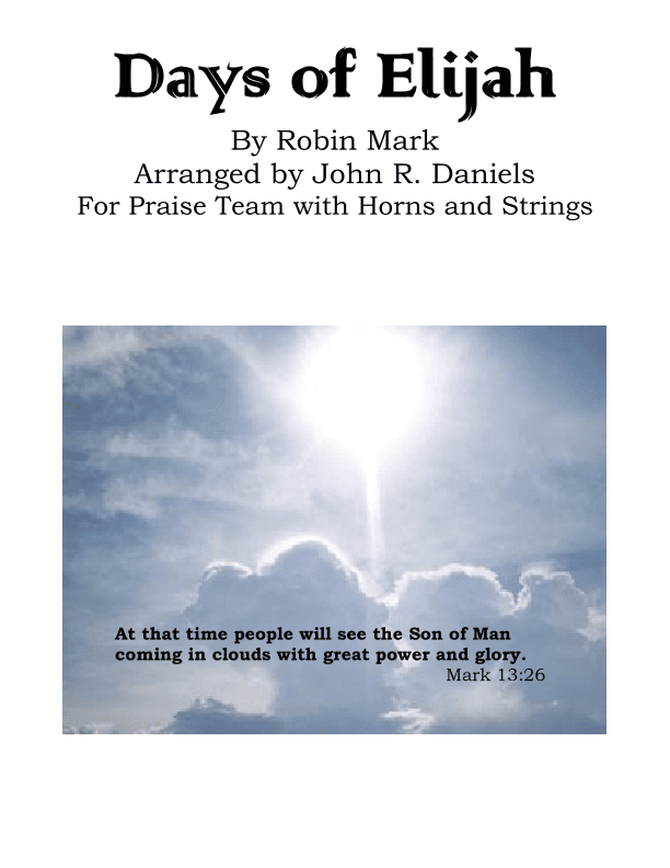 Days Of Elijah (arr. John R. Daniels)